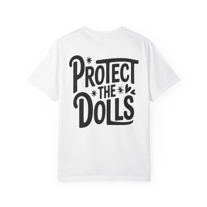 Protect the Dolls Unisex T-Shirt, Gift for Doll Lovers, Statement Tee, Casual Wear, Vintage Style Shirt