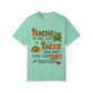 Funny Taco T-Shirt - Nachos Don't Have Their Shit Together