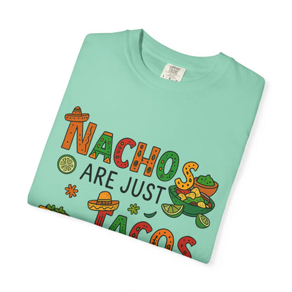Funny Taco T-Shirt - Nachos Don't Have Their Shit Together