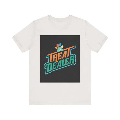 Unisex jersey short sleeve tee with "Treat Dealer" graphic design.