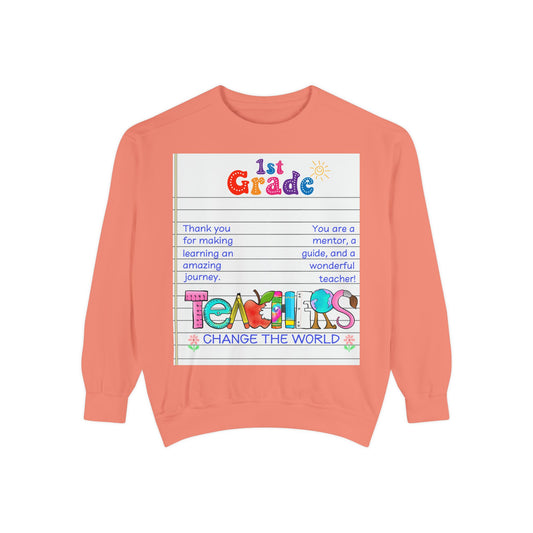 Teacher Appreciation Sweatshirt, Garment-Dyed Pullover, Perfect Gift for Teachers, End of School Year, Back to School, Fun Fashion