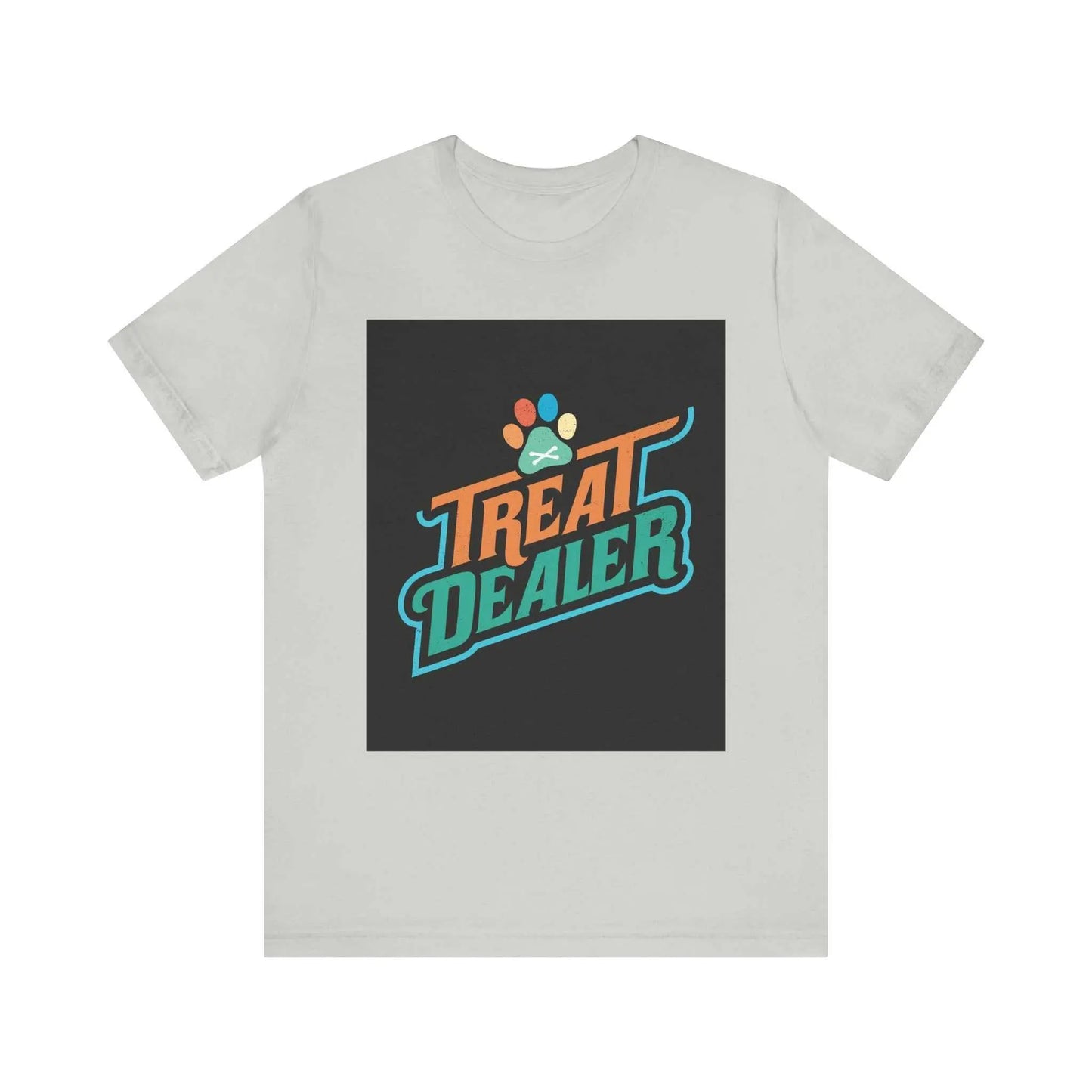 Unisex Jersey Short Sleeve Tee with "Treat Dealer" design in soft cotton.
