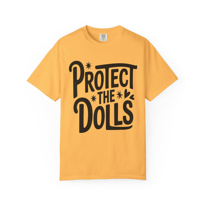 Protect the Dolls Unisex T-Shirt, Gift for Doll Lovers, Statement Tee, Casual Wear, Vintage Style Shirt