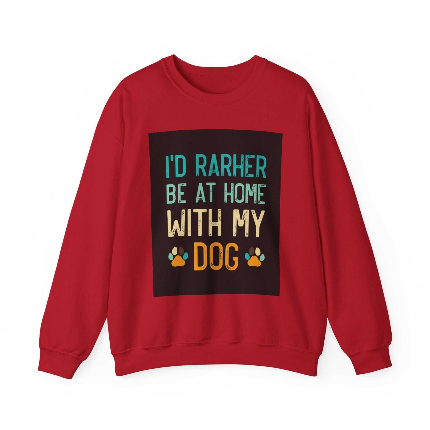 Unisex Heavy Blend™ Crewneck Sweatshirt with "I'd Rather Be At Home With My Dog" graphic in red.