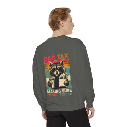 Vintage Dad Tax Sweatshirt - Unisex Cozy Pullover, Perfect for Father's Day, Casual Wear, Gift for Dads, Fun Family Moments, Unique Style