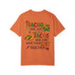 Funny Taco T-Shirt - Nachos Don't Have Their Shit Together