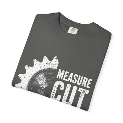 Comfort Colors 1717 garment-dyed T-shirt in dark gray, featuring "Measure Cut" graphic.