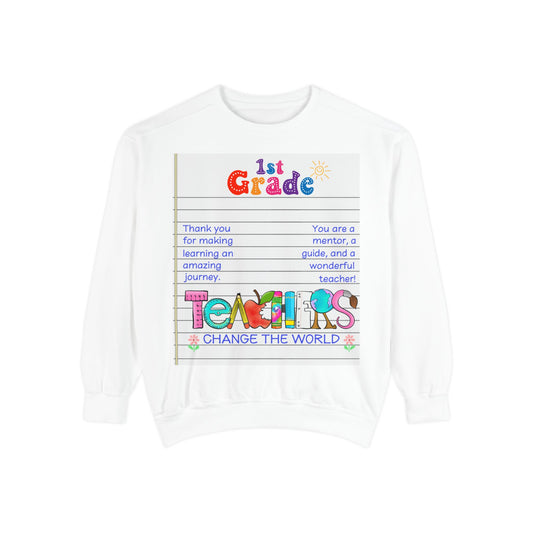 Teacher Appreciation Sweatshirt, Garment-Dyed Pullover, Perfect Gift for Teachers, End of School Year, Back to School, Fun Fashion