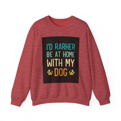 Unisex Heavy Blend™ Crewneck Sweatshirt in red with "I'd Rather Be At Home With My Dog" lettering, featuring a ribbed collar and durable stitching, ideal for comfort and style.