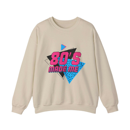 80s Made Me Sweatshirt - Toddcraft