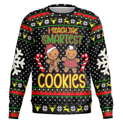 I Teach the Smartest Cookies Sweatshirt - Toddcraft
