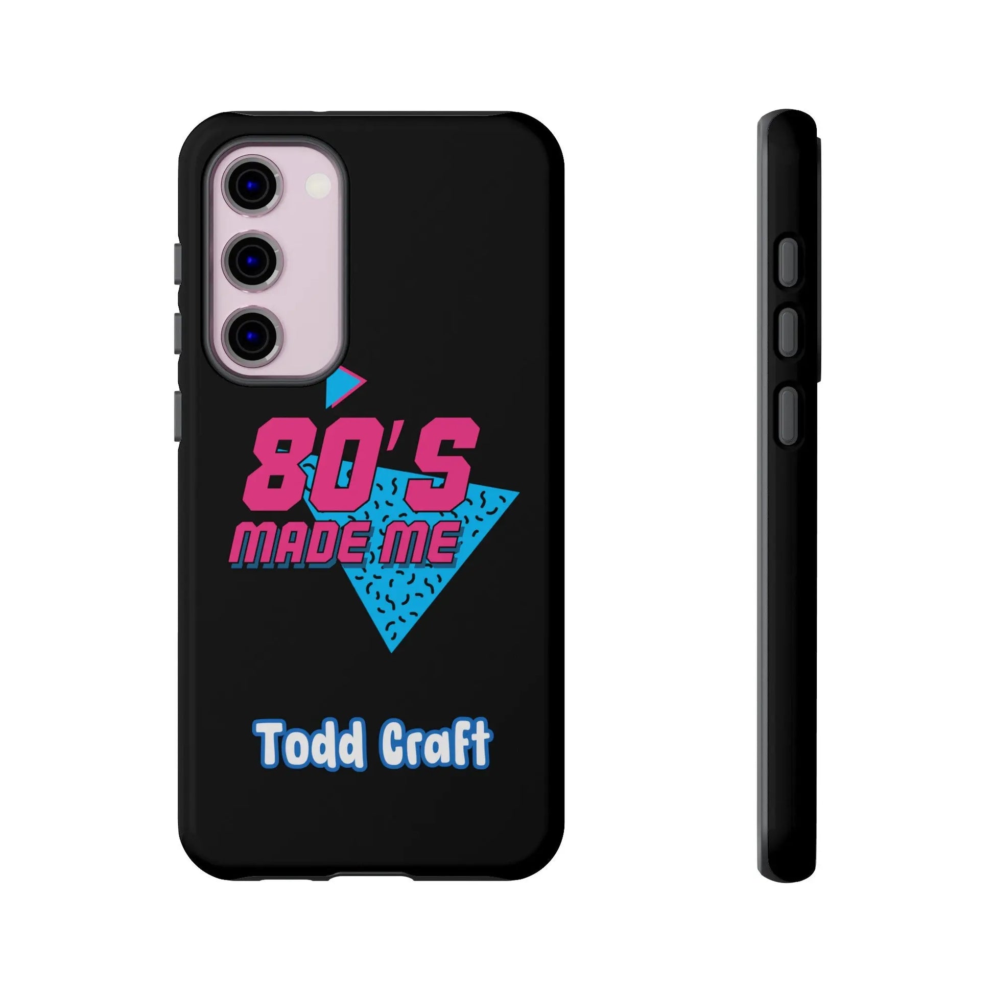 80s Made Me Phone Case Toddcraft