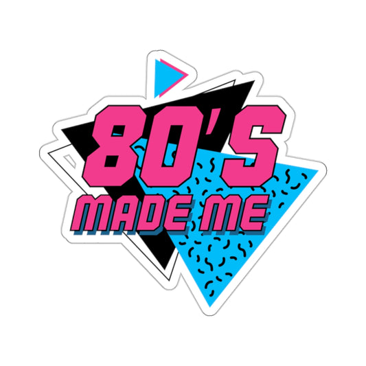 80s Made Me Stickers Toddcraft