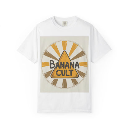 Banana Cult Unisex Garment-Dyed T-Shirt | Trendy Graphic Tee for Banana Lovers, Fun Gift, Casual Wear, Summer Fashion, Unique Style - Toddcraft