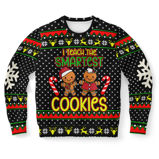 I Teach the Smartest Cookies Sweatshirt - Toddcraft