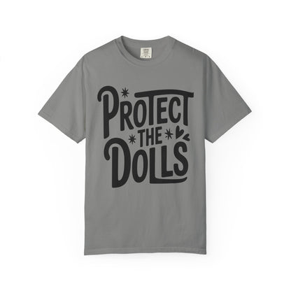 Protect the Dolls Unisex T-Shirt, Gift for Doll Lovers, Statement Tee, Casual Wear, Vintage Style Shirt