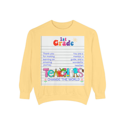 Teacher Appreciation Sweatshirt, Garment-Dyed Pullover, Perfect Gift for Teachers, End of School Year, Back to School, Fun Fashion