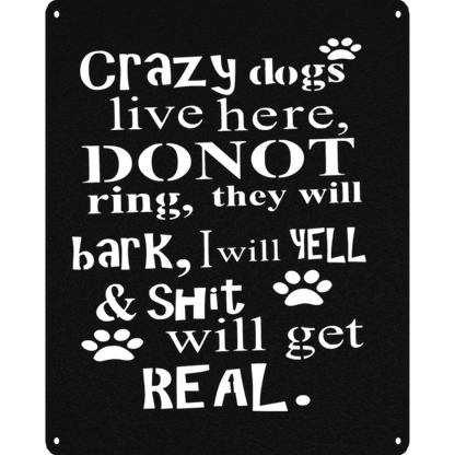 Crazy Dogs - Metal Wall Art