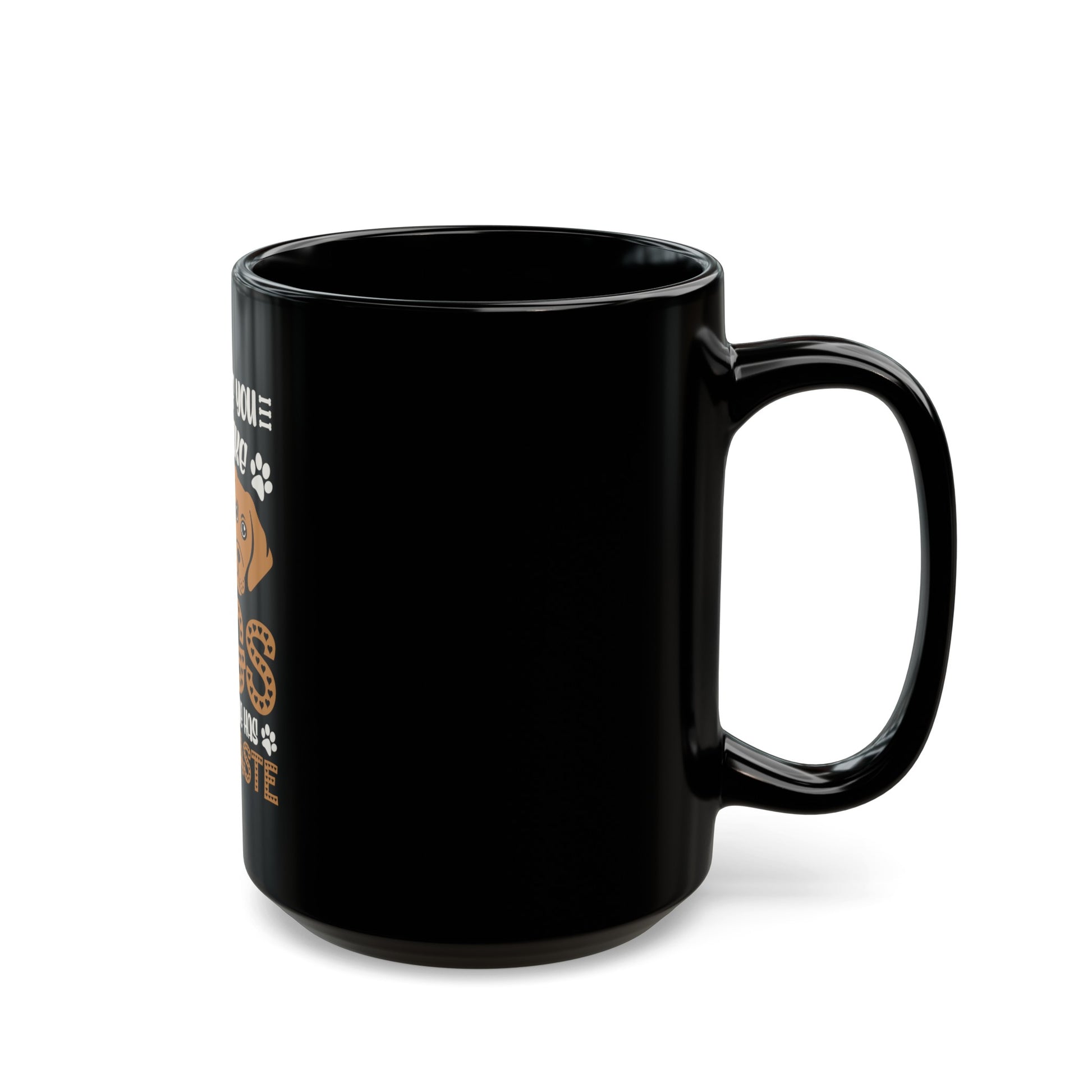 Don't Like Dogs Black Mug Toddcraft