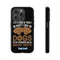 Don't Like Dogs Phone Case Toddcraft