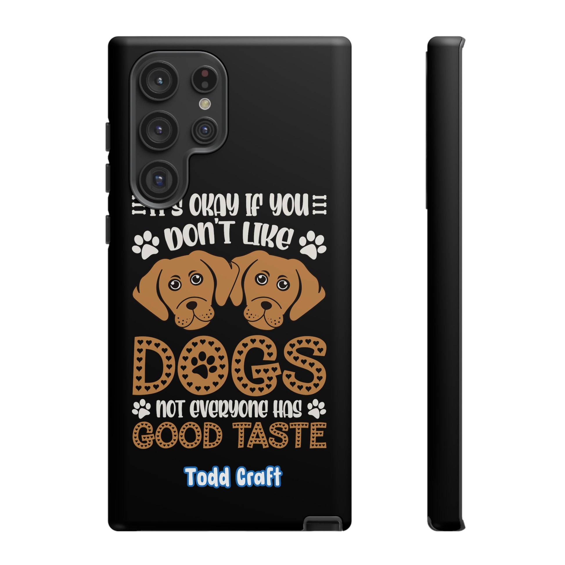 Don't Like Dogs Phone Case Toddcraft