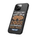 Don't Like Dogs Phone Case Toddcraft