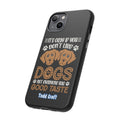 Don't Like Dogs Phone Case Toddcraft