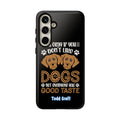 Don't Like Dogs Phone Case Toddcraft