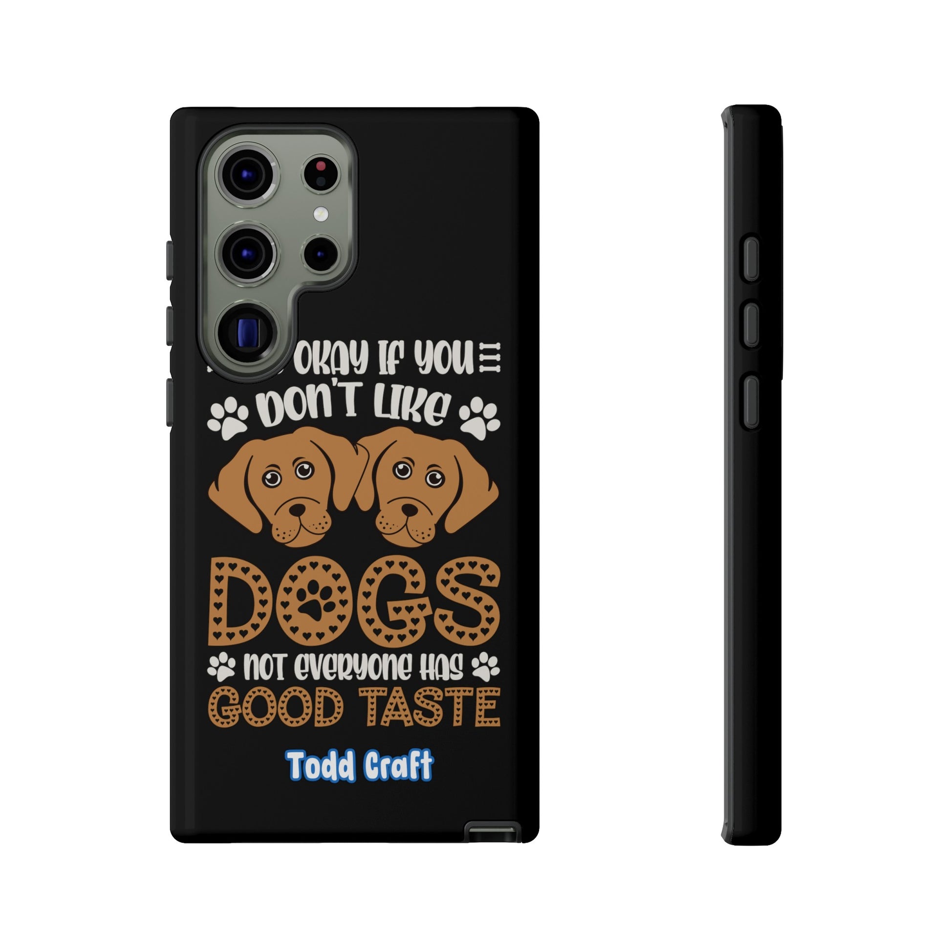 Don't Like Dogs Phone Case Toddcraft