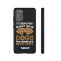 Don't Like Dogs Phone Case Toddcraft