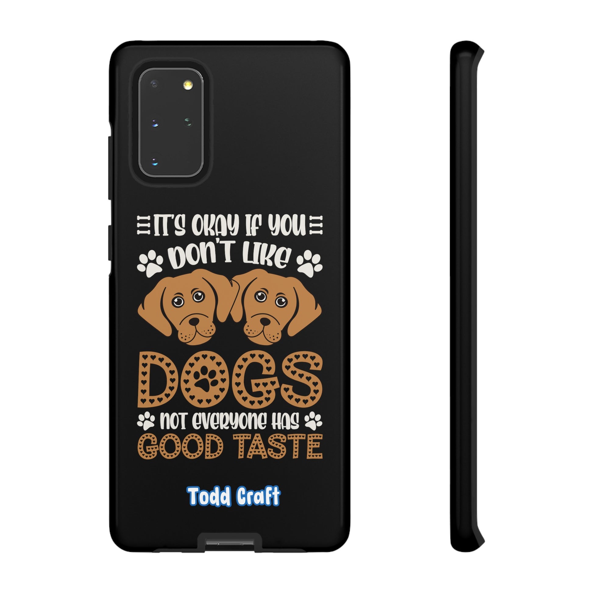 Don't Like Dogs Phone Case Toddcraft