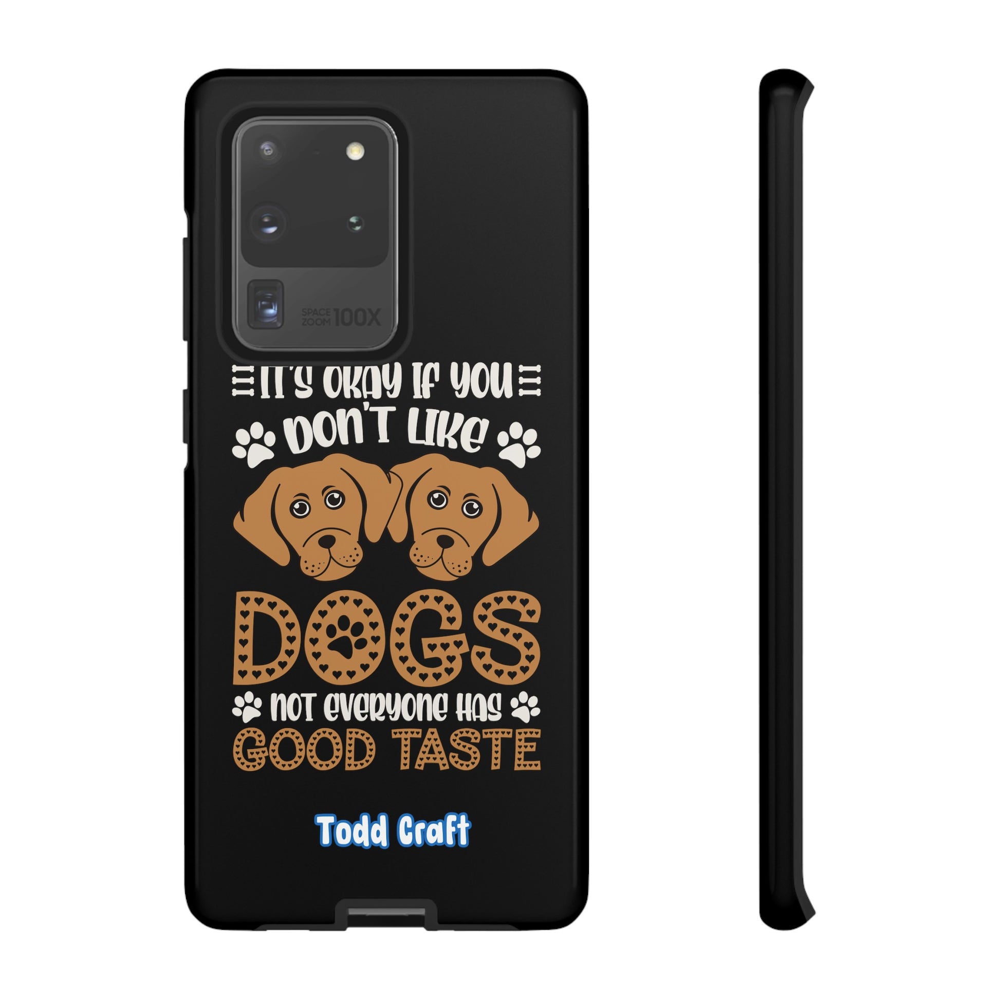 Don't Like Dogs Phone Case Toddcraft