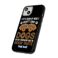 Don't Like Dogs Phone Case Toddcraft