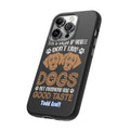 Don't Like Dogs Phone Case Toddcraft