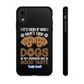 Don't Like Dogs Phone Case Toddcraft