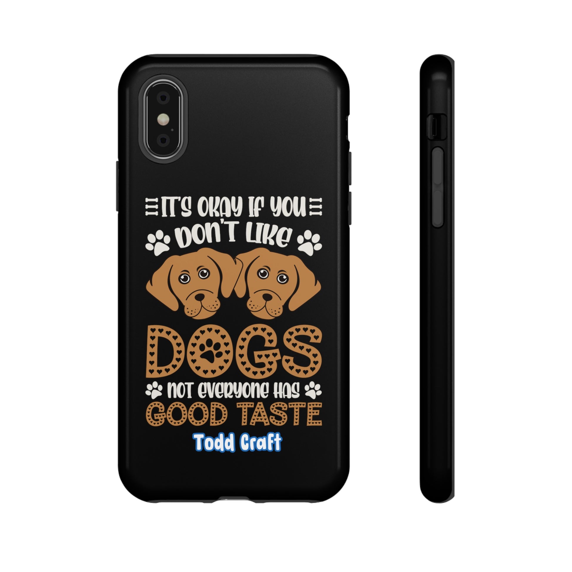 Don't Like Dogs Phone Case Toddcraft