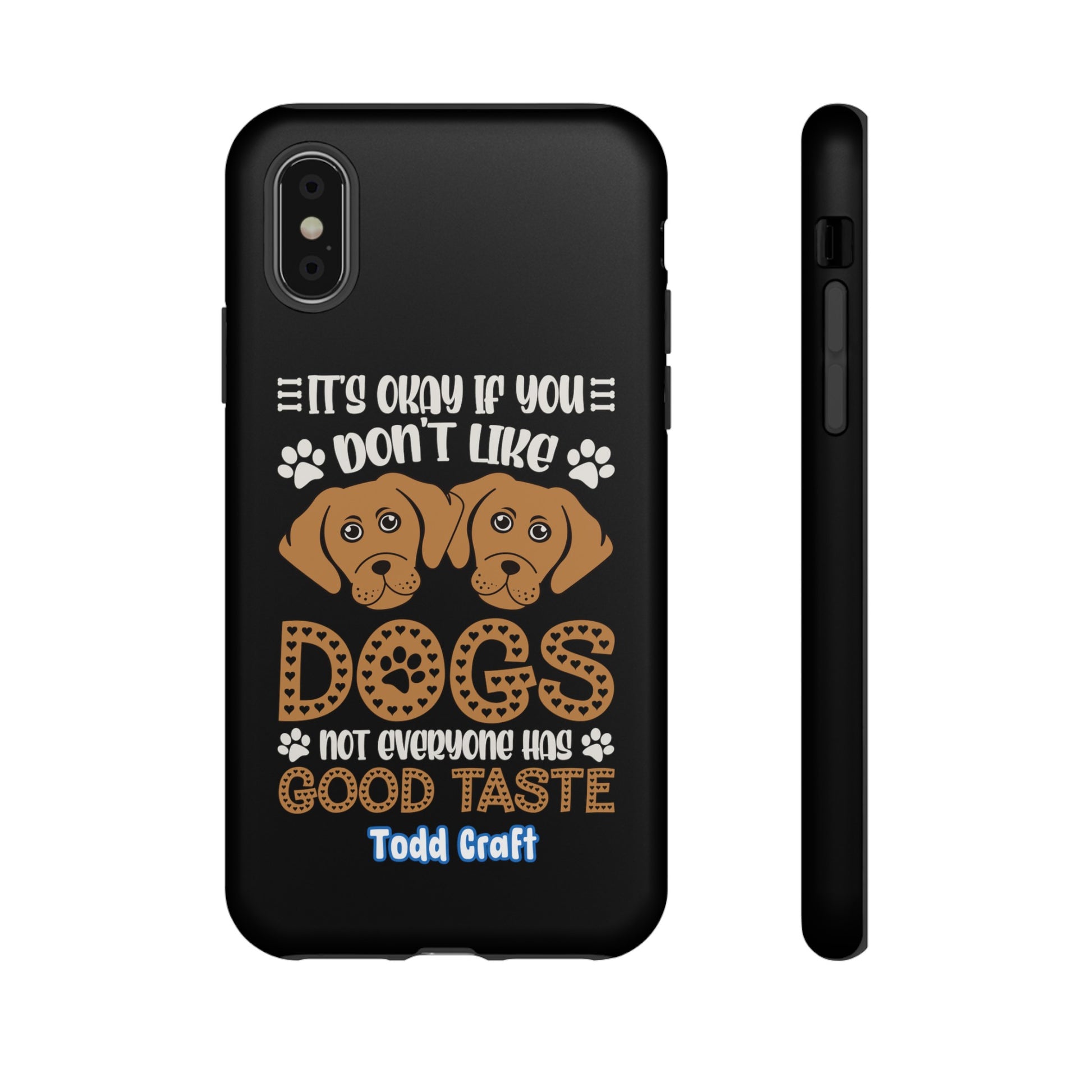 Don't Like Dogs Phone Case Toddcraft