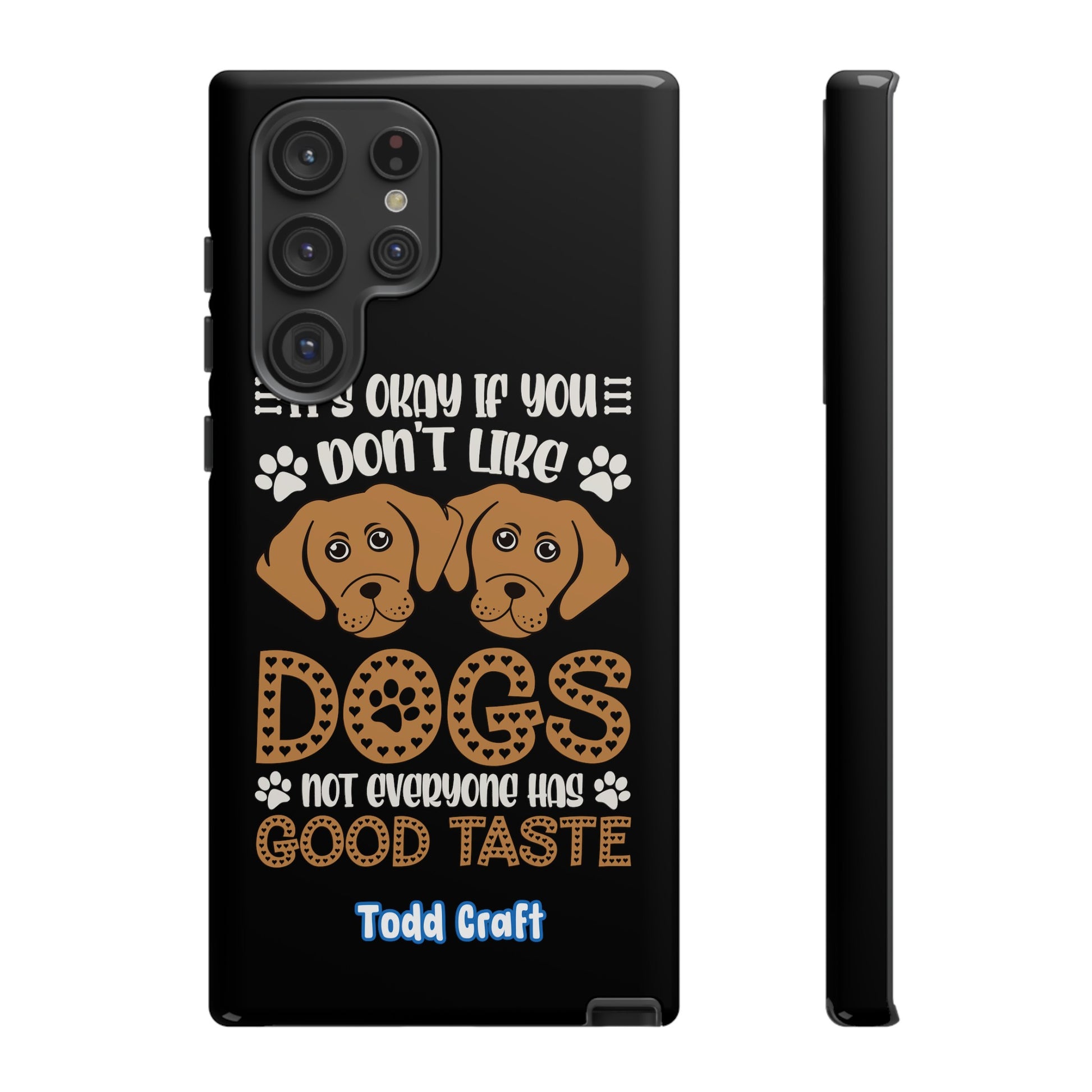 Don't Like Dogs Phone Case Toddcraft