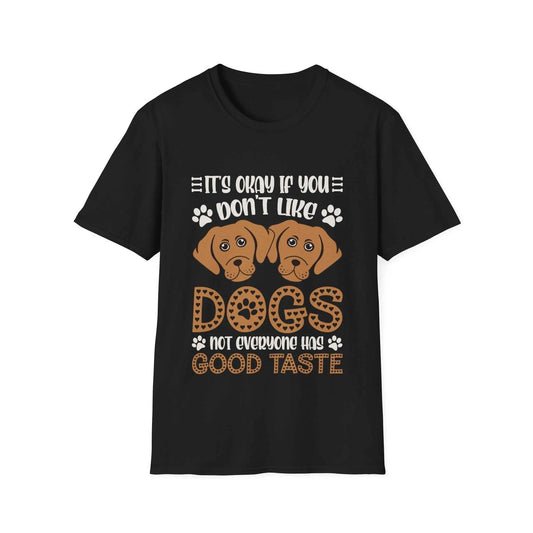 Black "Don't Like Dogs" tee for humans with humorous graphic, premium soft cotton, relaxed fit, available in sizes S-4XL.