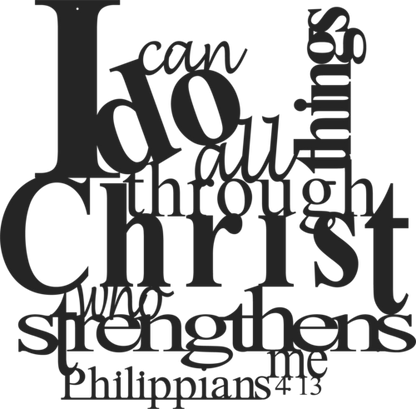 Philippians 4:13 - Metal Wall Art
