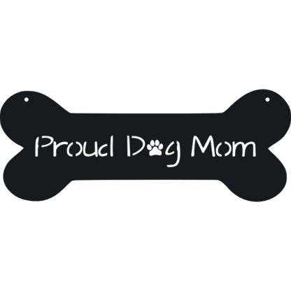 Proud Dog Mom - Metal Wall Art