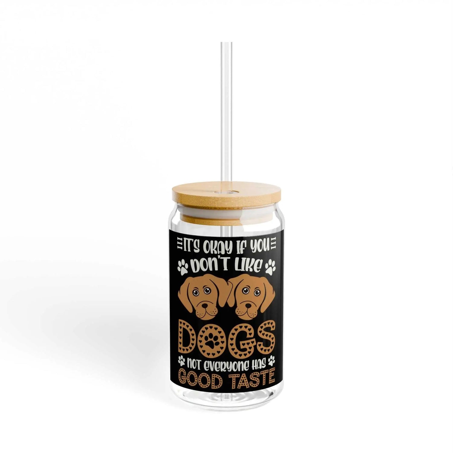 Sipper Glass 16oz with bamboo lid and straw, featuring a dog-themed design.