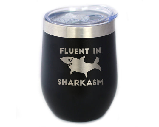 Sharkasm Insulated Wine Tumbler - Funny Shark Gifts