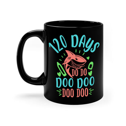 100 Days Shark Doo Doo Mug - Funny Shark Coffee Cup Gift