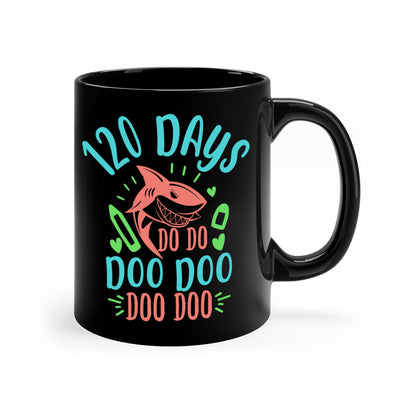 100 Days Shark Doo Doo Mug - Funny Shark Coffee Cup Gift