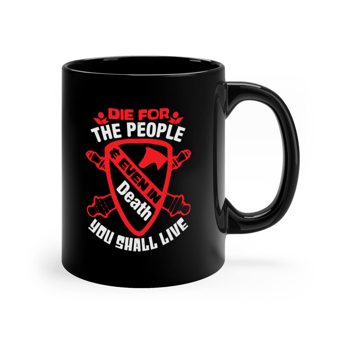 4th of July Patriotic Mug - Die for the People Quote