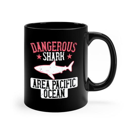 Dangerous Shark Area Pacific Ocean Mug - Shark Lover Coffee Cup Gift