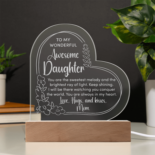 To My Wonderful Awesome Daughter