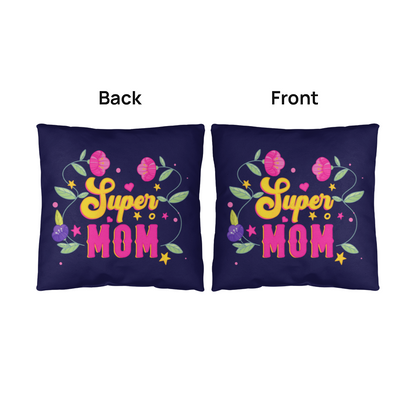 Super Mom Indoor Outdoor Pillow with floral design on both sides.