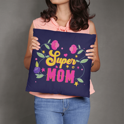 Super Mom Indoor Outdoor Pillow with floral design held by a woman.